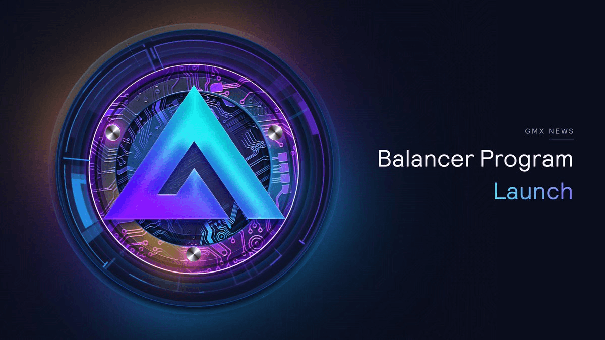 GMX Launches Balancer Program with Enhanced Rewards for Market-Making Traders
