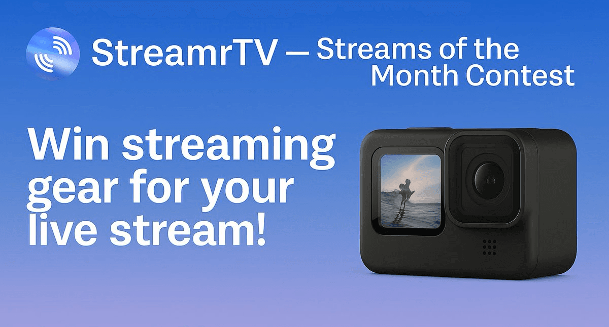Streamr TV Launches Monthly Livestream Contest