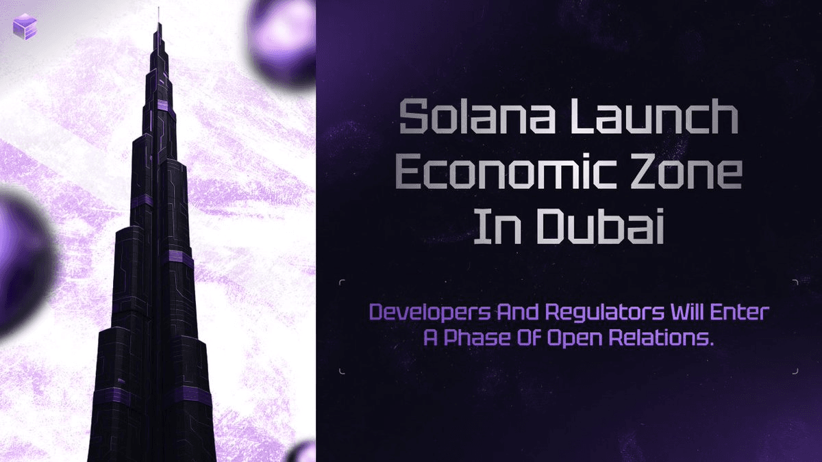 Solana Foundation Partners with Dubai VARA for Economic Zone