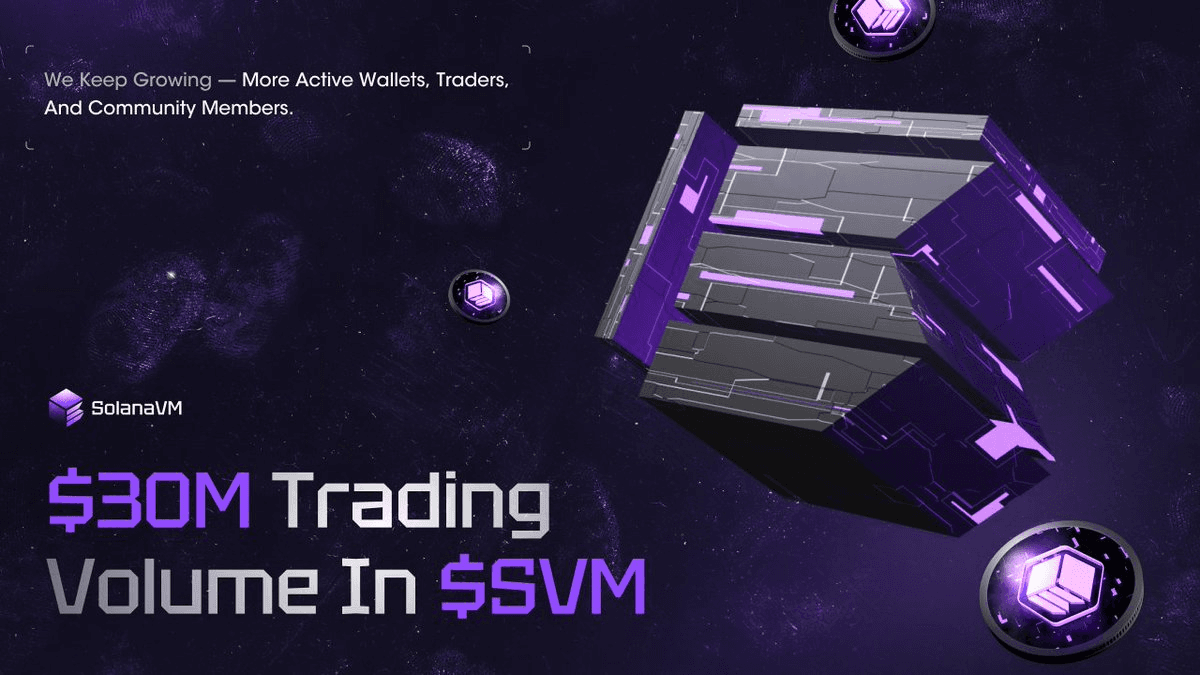 SolanaVM Token Reaches $30M Weekly Trading Volume Milestone