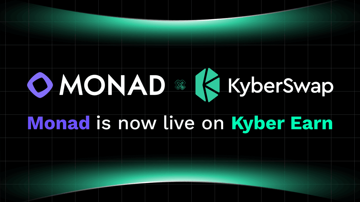 KyberSwap Expands Monad Integration with Kyber Earn Launch