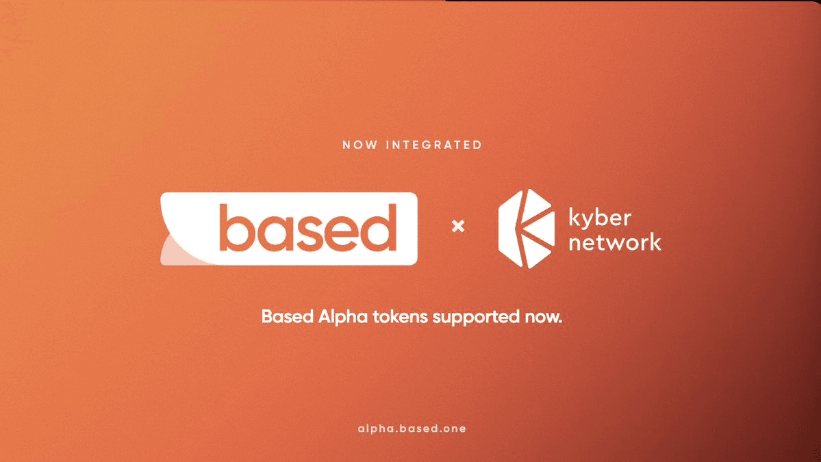 Based Alpha Tokens Now Available on KyberSwap Aggregator