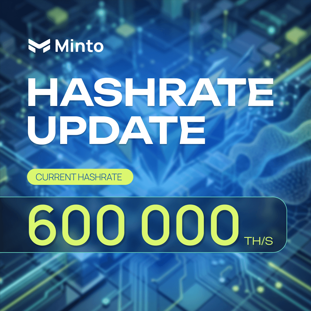 Minto Reaches 600 PH/s Hashrate Milestone While Maintaining Energy Efficiency
