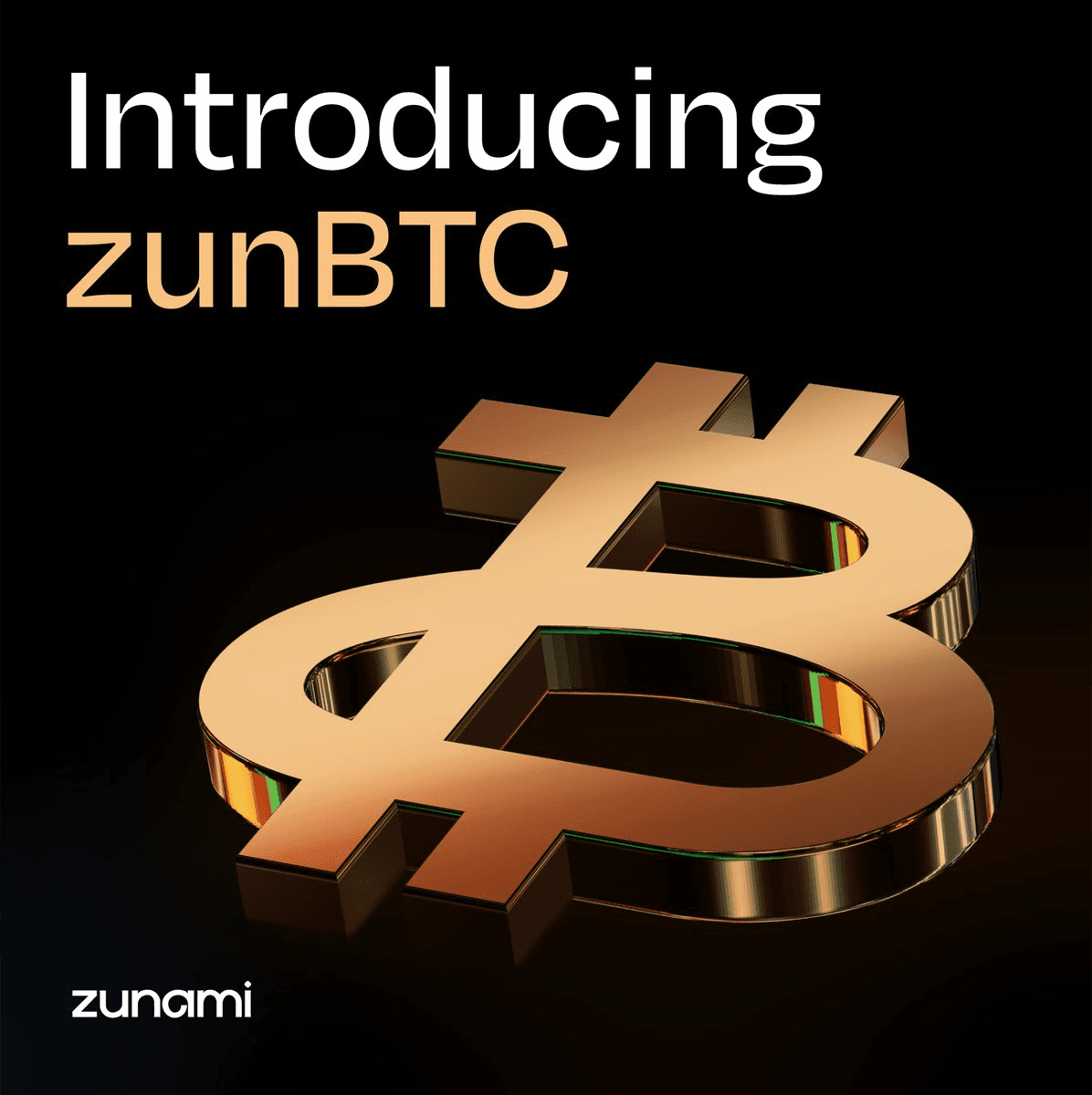 Zunami Protocol Launches zunBTC for Enhanced Bitcoin DeFi Yields