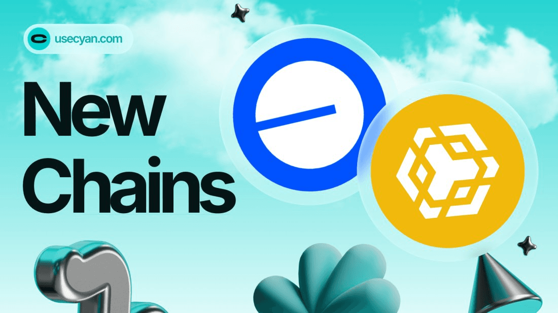 Cyan Expands Chain Support to Base and Binance
