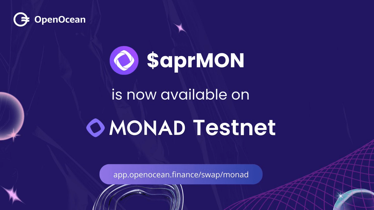 OpenOcean Adds Support for aprMON Token on Monad Network