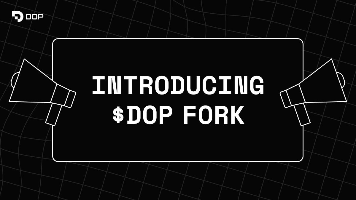 DOP Token Fork Draft v0.2 Released with Updated Terms
