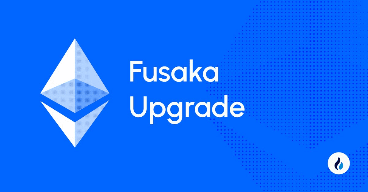 🚀 Ethereum Fusaka Upgrade Goes Live