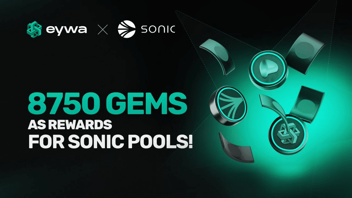 EYWA Distributes Sonic GEMS Rewards to Liquidity Providers