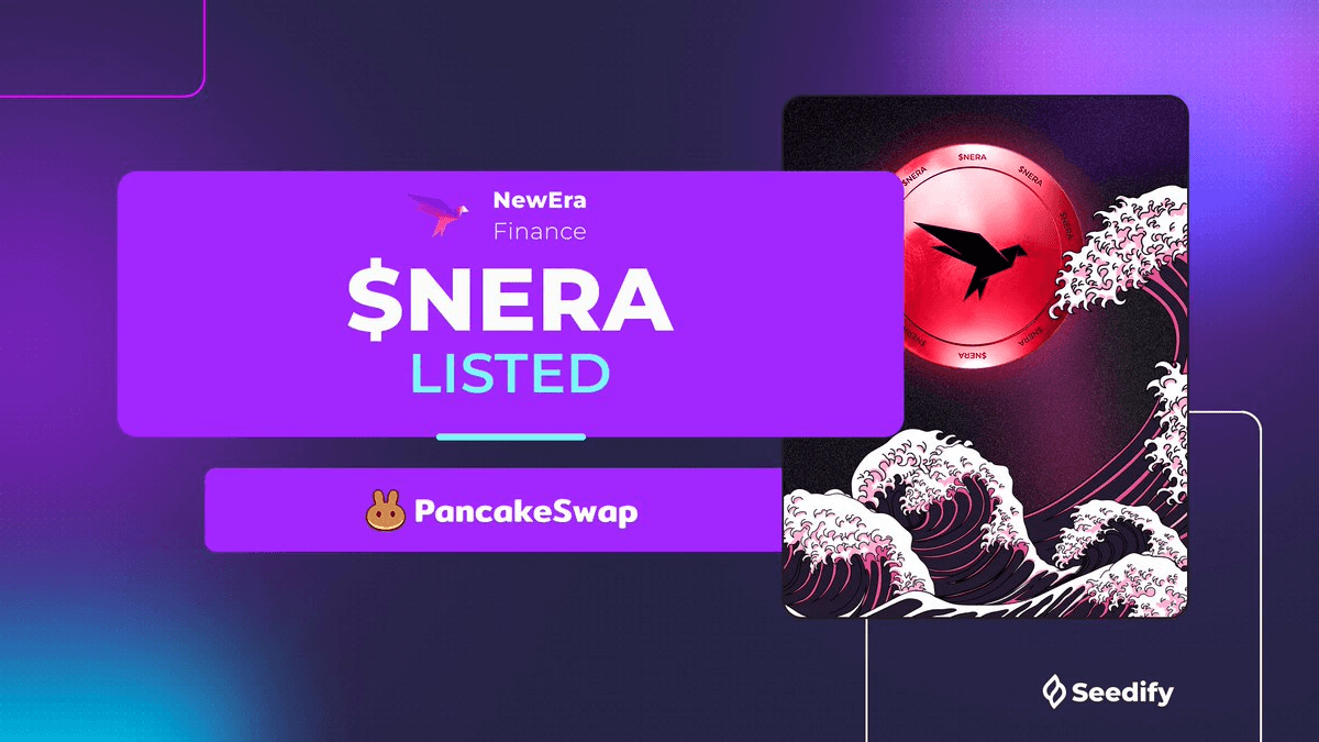 NERA Token Launches on PancakeSwap After Successful IDO
