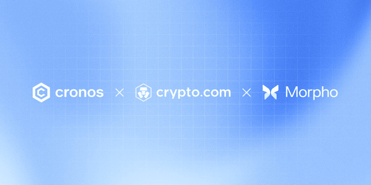 Crypto.com Partners with Morpho to Launch DeFi Lending Suite on Cronos Chain