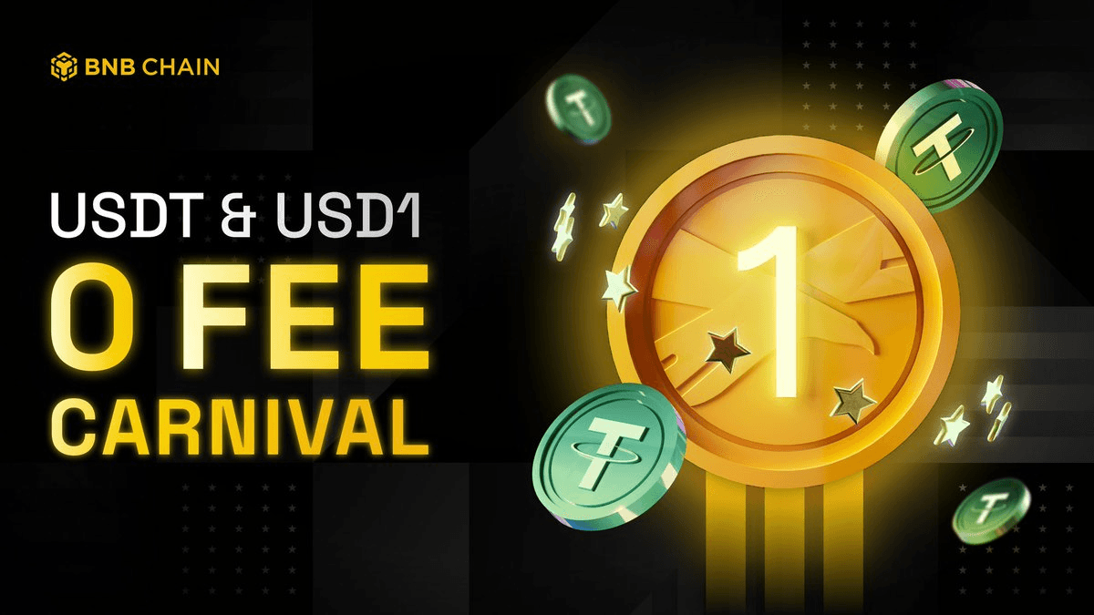 BNB Chain Extends Zero-Fee Stablecoin Transfers for USDT and USD1