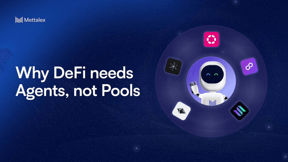 Mettalex Introduces Agentic Finance to Replace Traditional DeFi Liquidity Pools