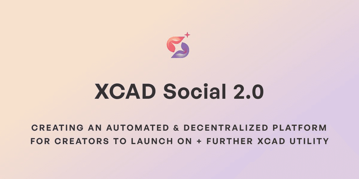 XCAD Social 2.0: A New Era for Creator Tokens