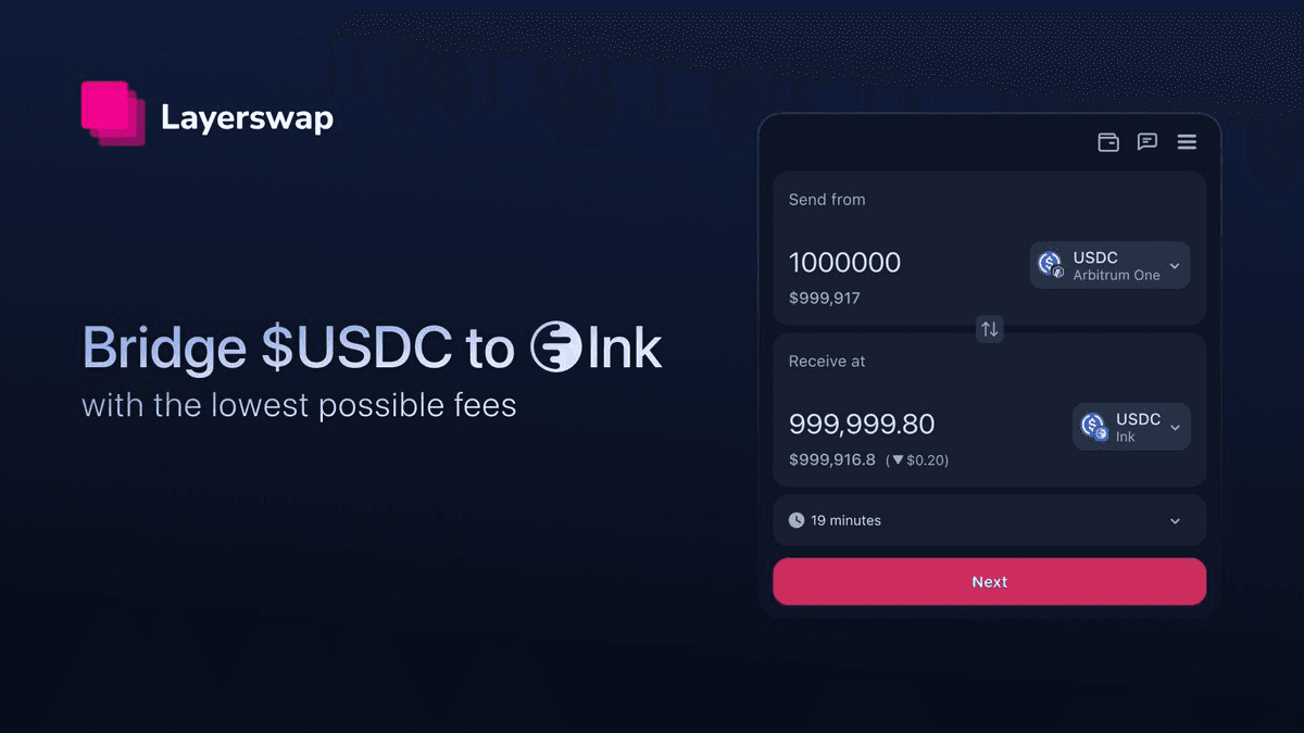 Layerswap Enables Million-Dollar USDC Transfers on Ink Chain with Ultra-Low Fees