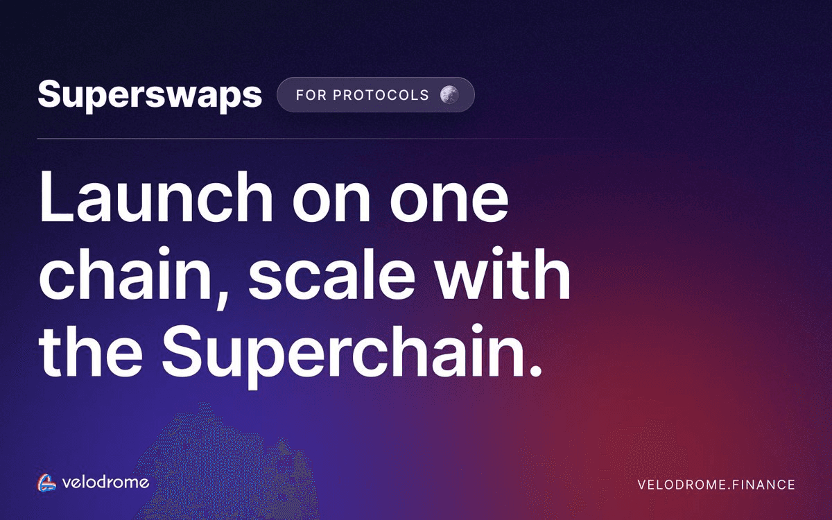 Velodrome Finance Launches Superswaps for Cross-Chain Liquidity