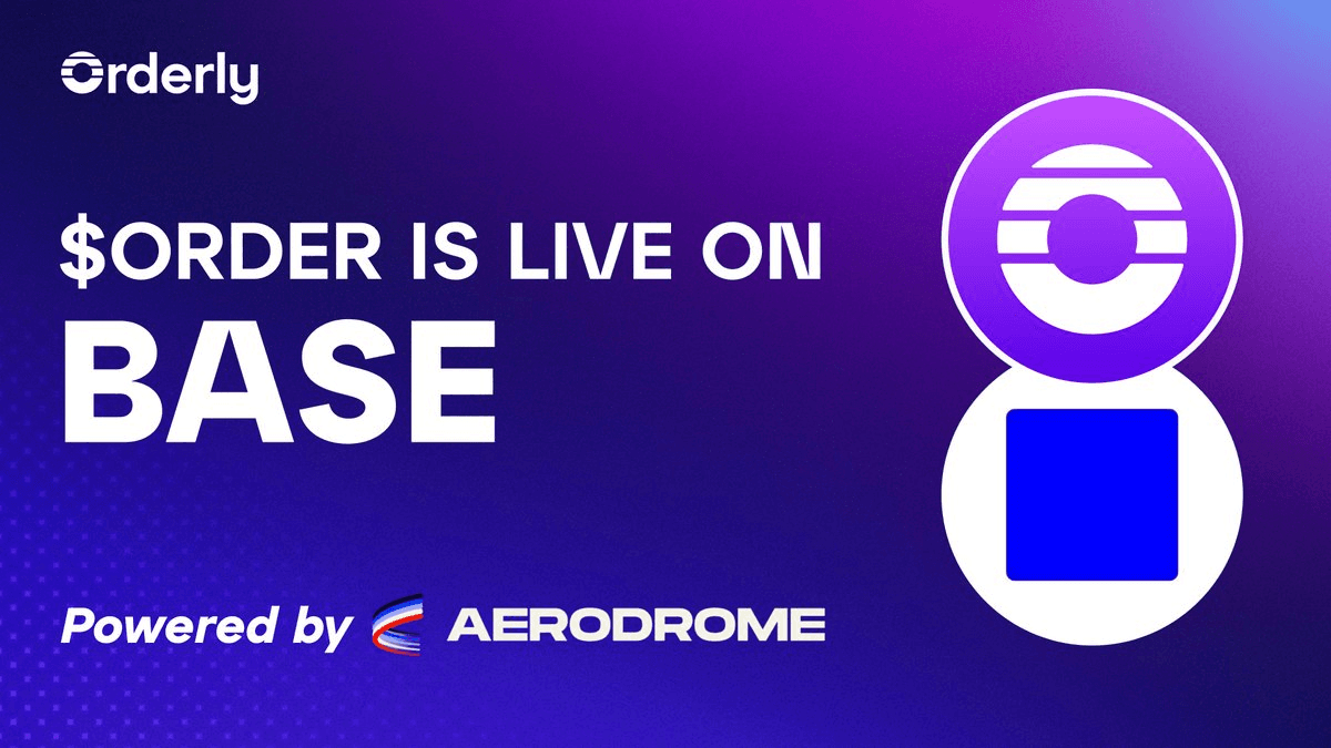 ORDER Token Launches on Base with Aerodrome Liquidity Pool