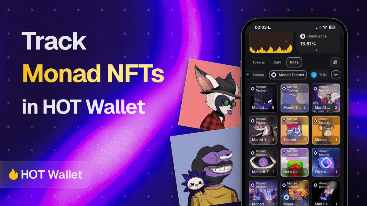 HOT Wallet Adds Monad Testnet NFT Support