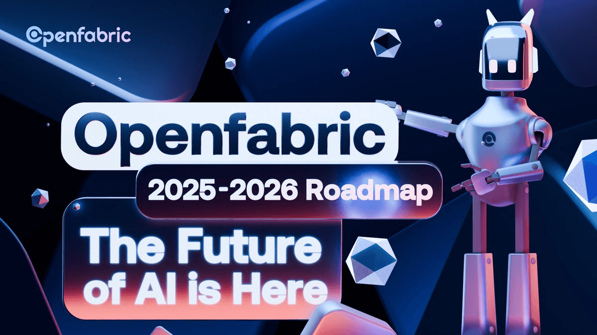 Openfabric Unveils 2025/2026 Strategic Roadmap