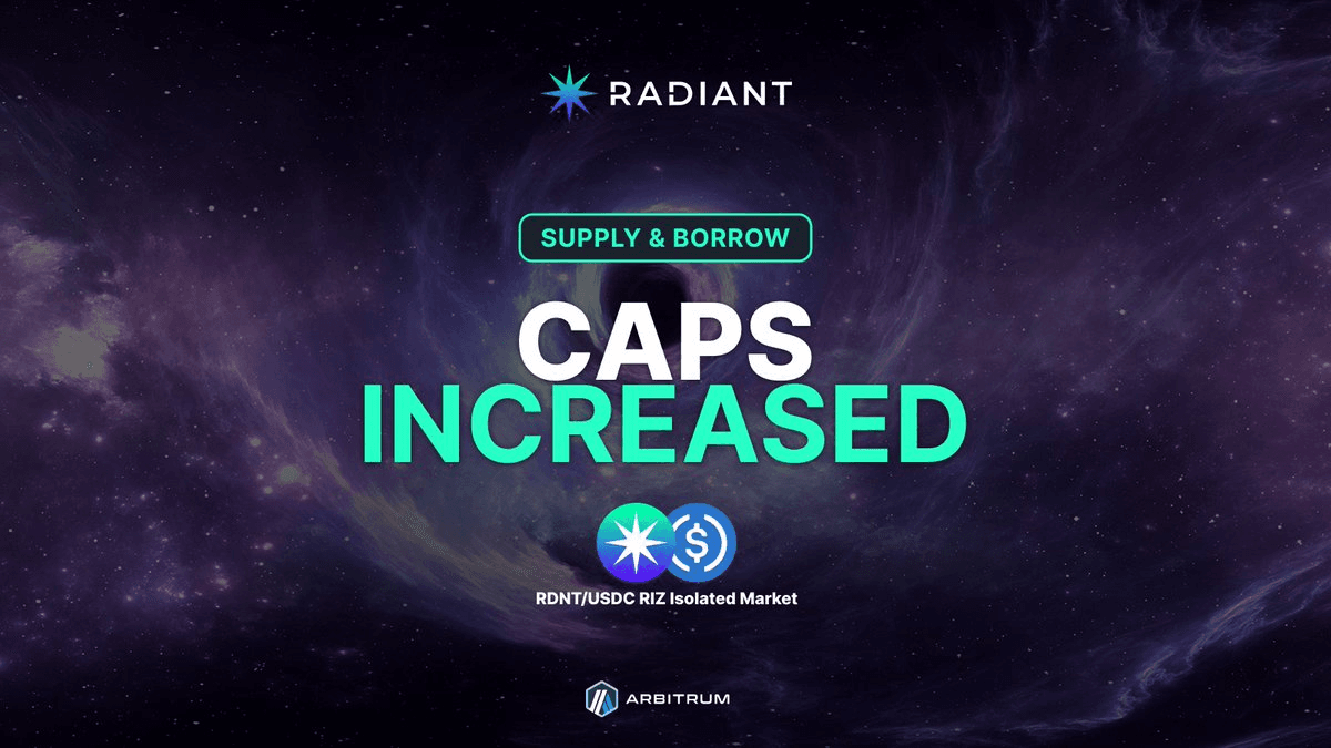 📈 Radiant Expands Market Caps