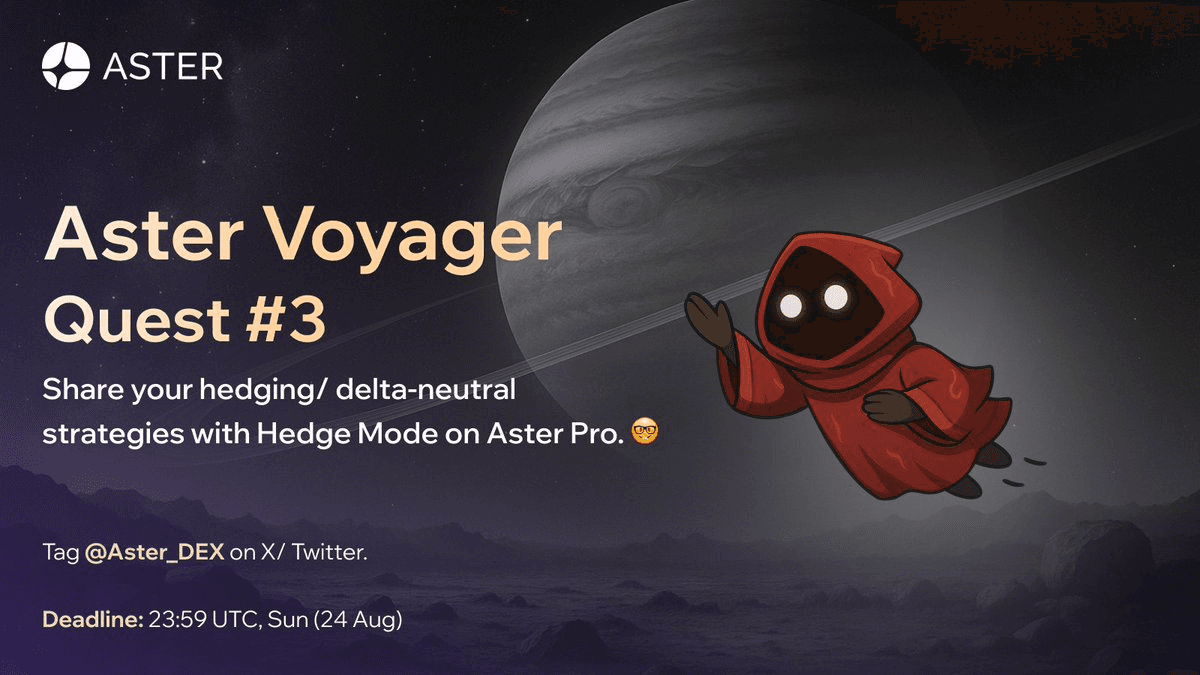 Aster Voyager Quest #3 Launches with Focus on Hedge Mode Strategies