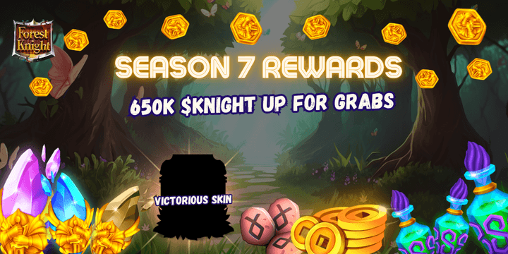 Forest Knight Season 7 Launch & Referral Program