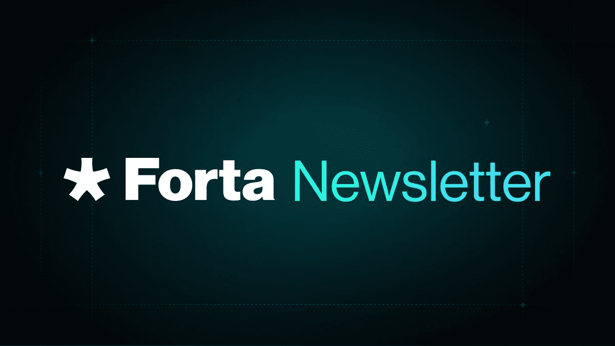 🛡️ Forta Newsletter Grows