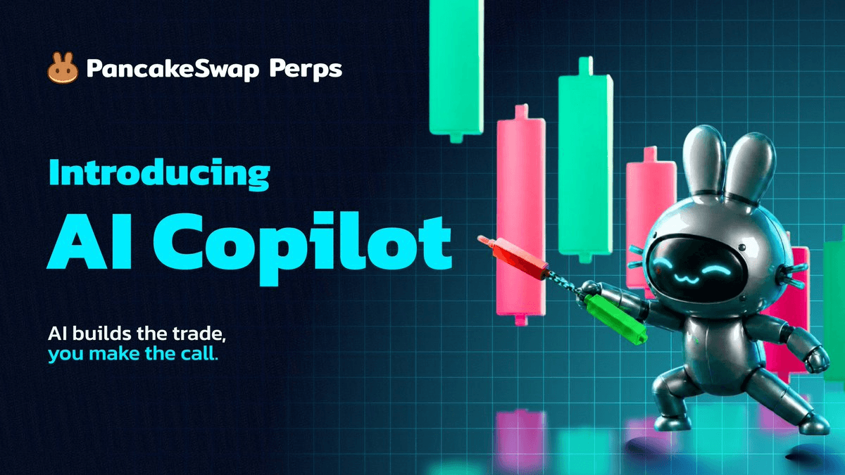 PancakeSwap Launches AI Copilot for Perpetuals Trading