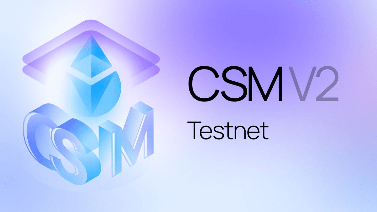 Lido CSM v2 Testnet Launch Brings Enhanced Home Staking Features