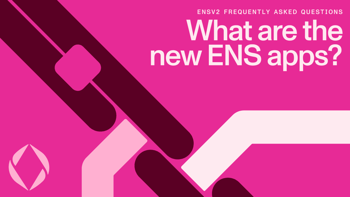 ENS Splits Into Two Apps: Management and Protocol Explorer