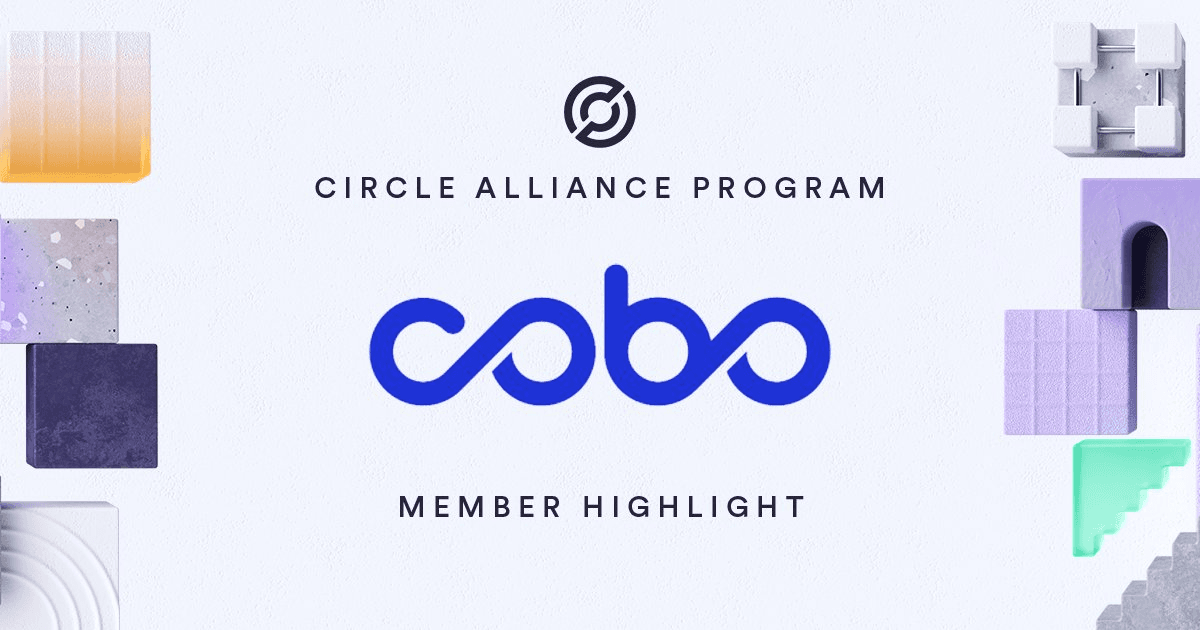 Circle Alliance Program Expands with Cobo Global Partnership