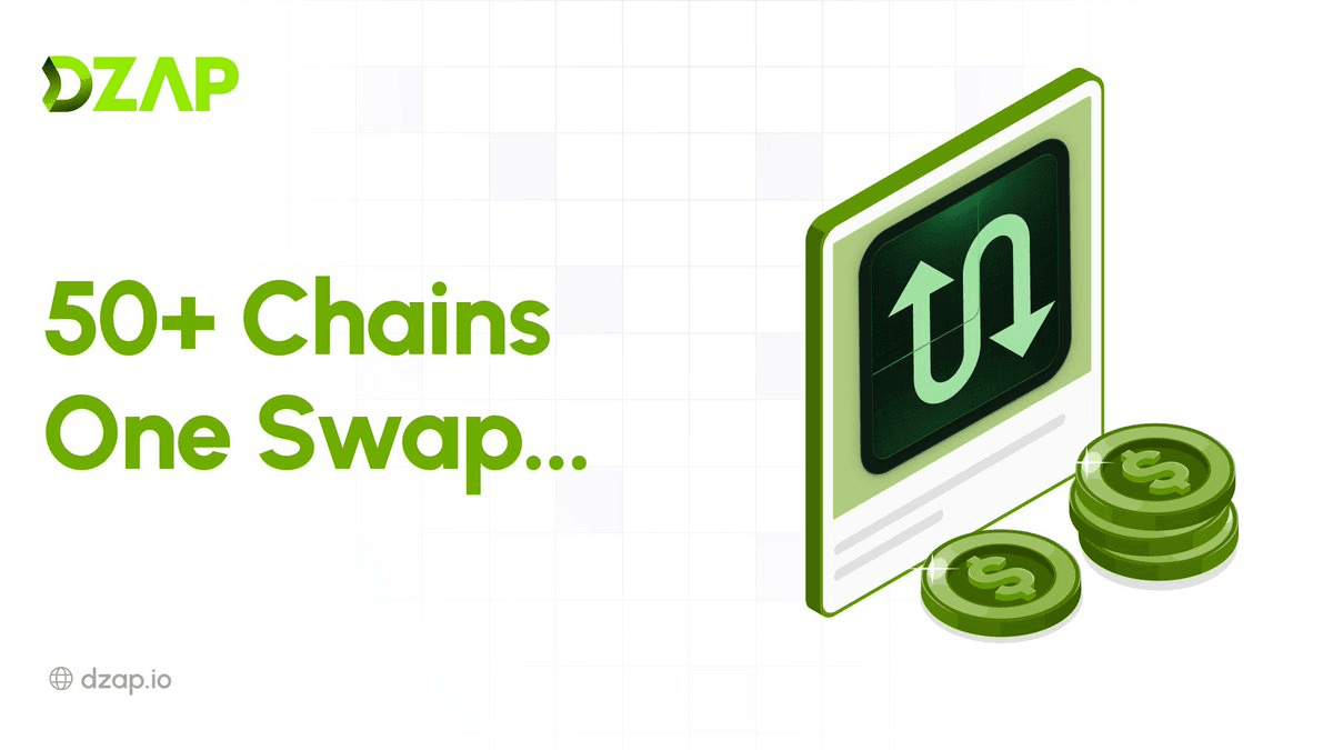 DZap Simplifies Cross-Chain Trading with Single-Transaction Swaps