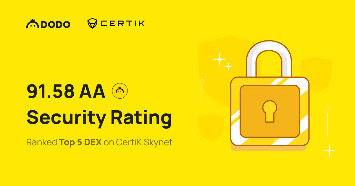 DODO DEX Achieves Top 5 Security Rating with 91.58 AA Score from CertiK