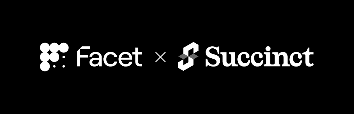 Facet Partners with Succinct Labs for ZK Fraud Proofs