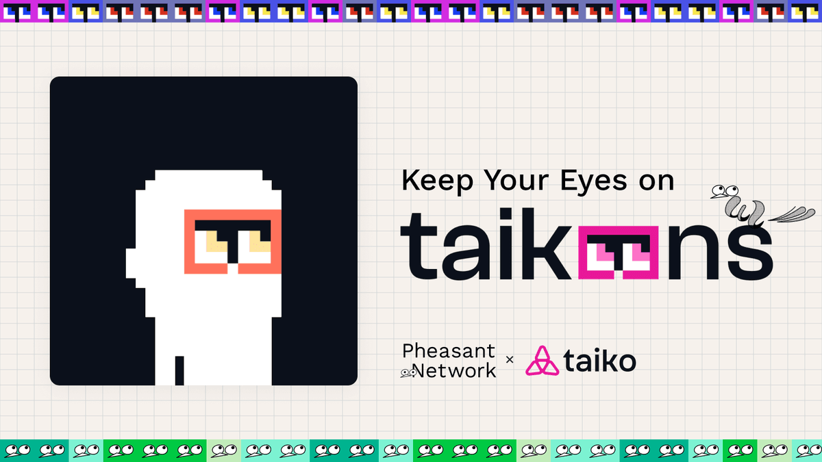 Taiko x Pheasant Network Partnership Launches NFT Campaign
