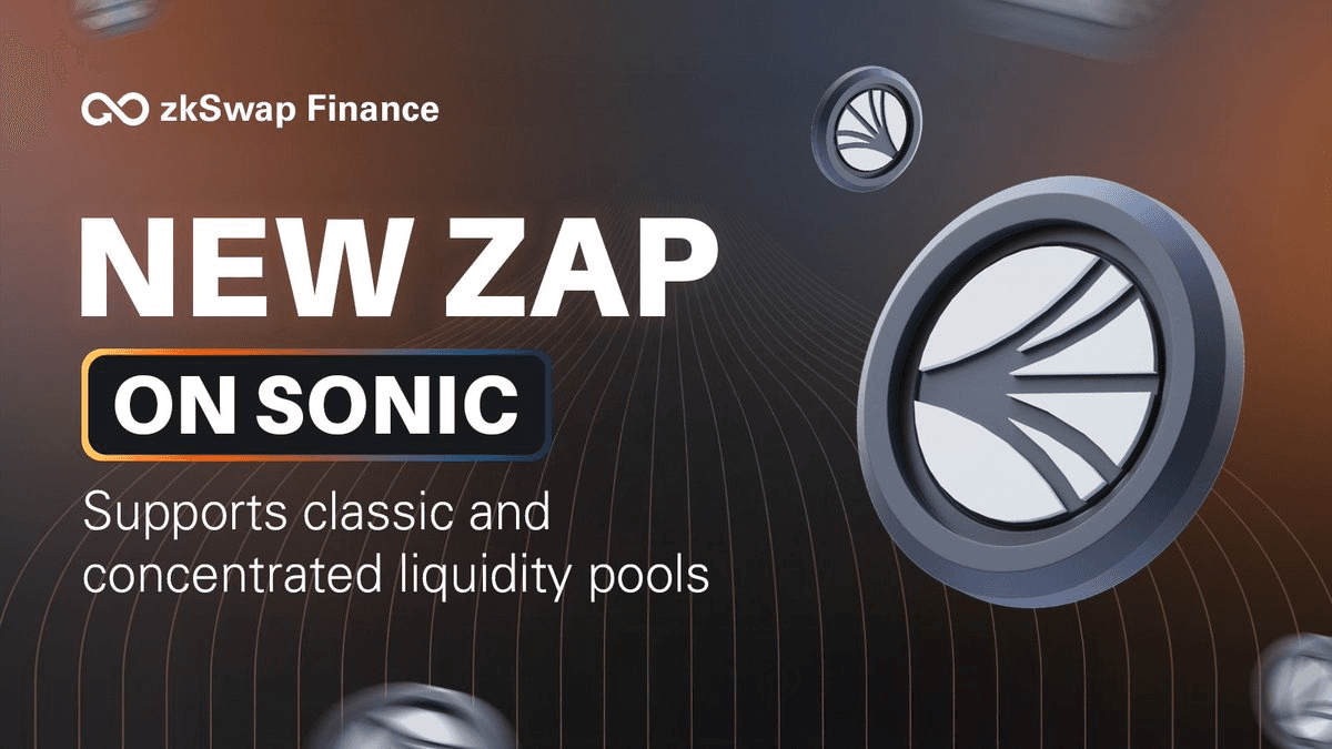 zkSwap Finance Launches Default Zap In Feature on Sonic Network