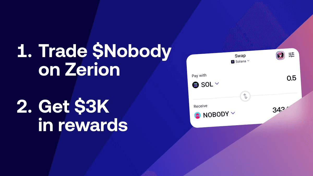Zerion Launches $3K NOBODY Token Trading Contest on Solana