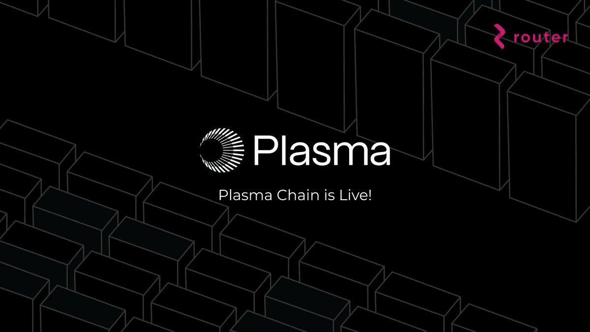 **Plasma Chain Goes Live on Router App** - First Stablecoin-Native L1 Now Accessible