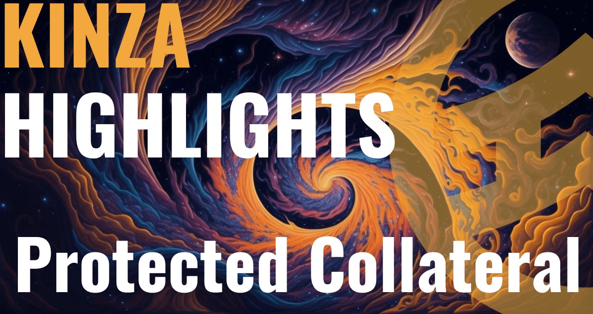 🔒 Kinza Finance Launches Protected Collateral Feature for Maximum Security