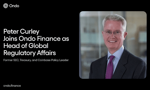 Ondo Finance Appoints Former SEC and Treasury Official as Head of Global Regulatory Affairs