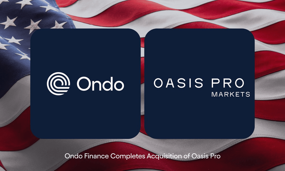 Ondo Finance Completes Oasis Pro Acquisition, Gains Comprehensive SEC Licenses for Tokenized Securities