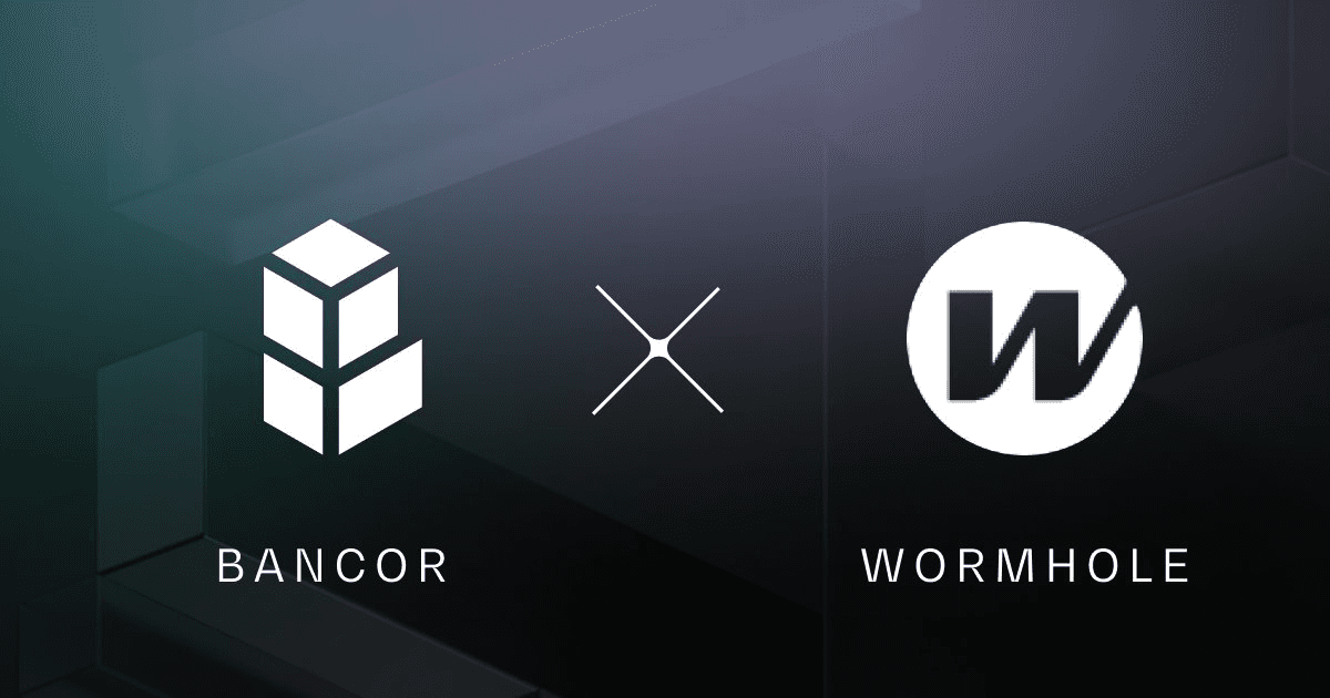 Bancor Integrates Wormhole for Cross-Chain Transfers