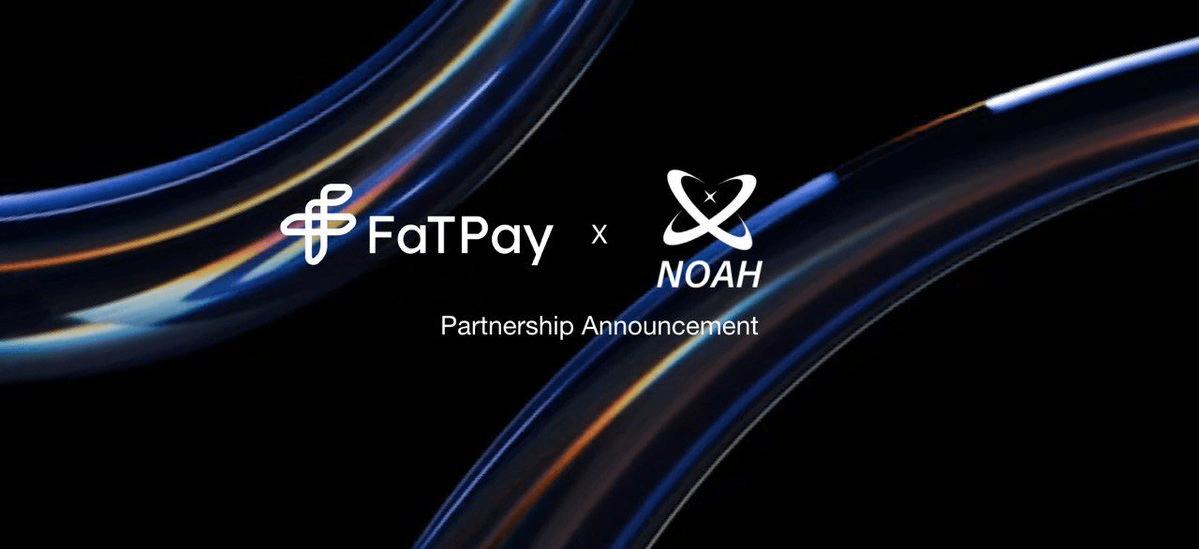FatPay Announces Strategic Partnership with Noah Labs Metaverse Game