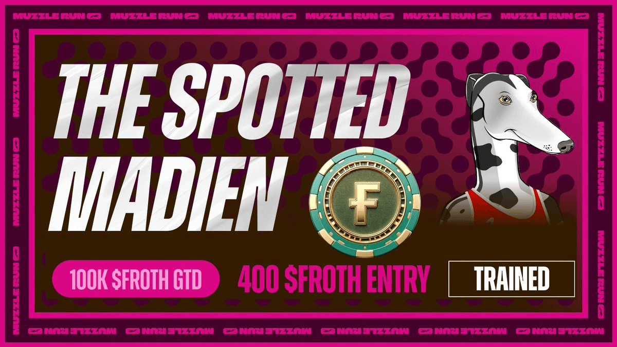 The Spotted Maiden Tournament Launches with 100k $FROTH Prize Pool