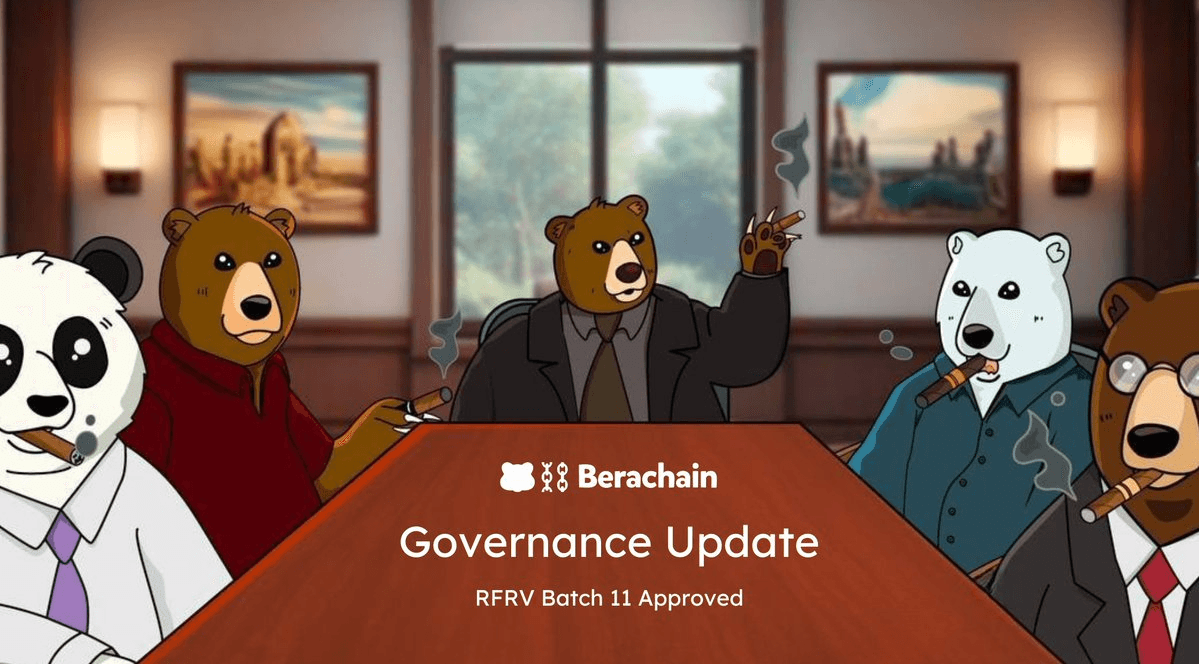 Berachain Governance Updates: New RFRVs Expand Ecosystem Coverage