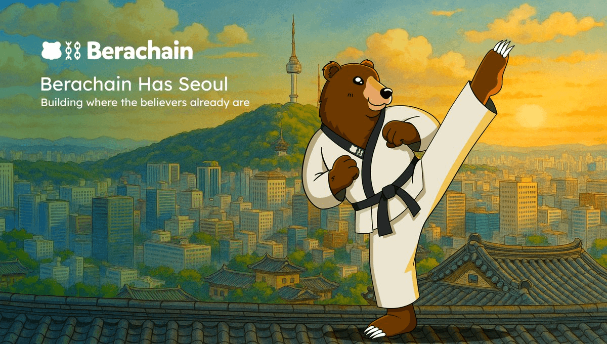 Berachain Establishes Presence in Seoul's Thriving Web3 Ecosystem