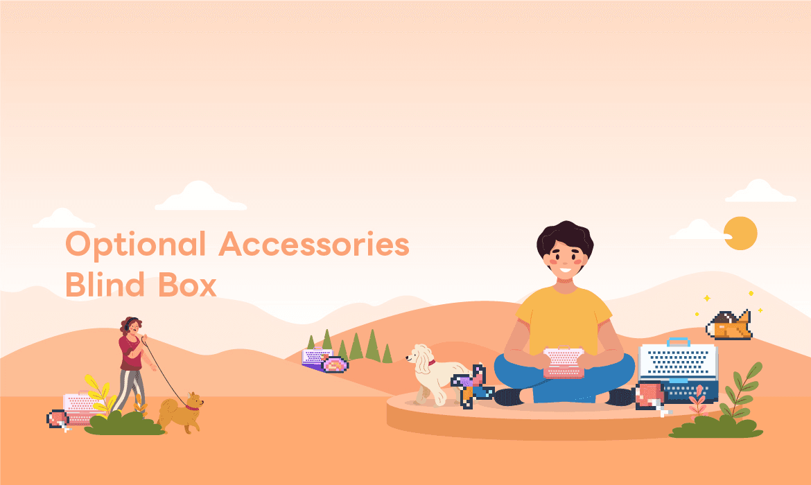 Optional Accessories Blind Box Contest - Walk More Steps Challenge