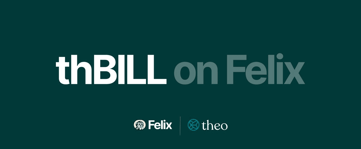 Felix Vanilla Adds thBILL as First RWA Collateral