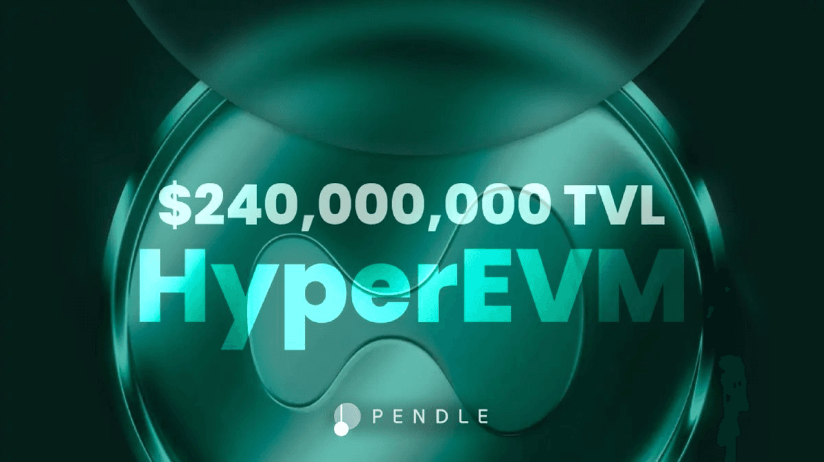 Pendle Achieves $200M TVL Milestone on HyperEVM