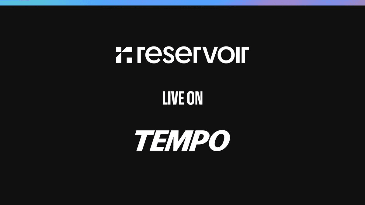 Reservoir Launches on Tempo with TIP-20 Compliant Assets for Transaction Fees